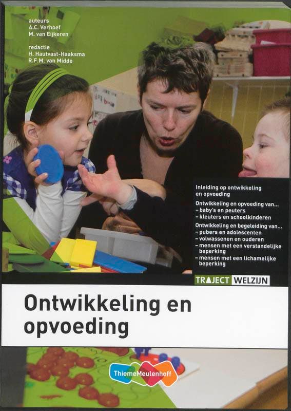 Ontwikkeling en opvoeding MBO 9789006924619, Boeken, Wetenschap, Zo goed als nieuw, Verzenden