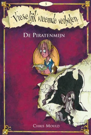 De piratenmijn / Vreselijke vreemde verhalen / 5 - Chris, Verzenden, Zo goed als nieuw, Chris Mould