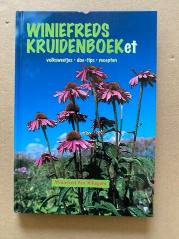 Winiefreds Kruidenboeket - Medicinale werking van Kruiden, Boeken, Verzenden, Zo goed als nieuw, Kruiden en Alternatief