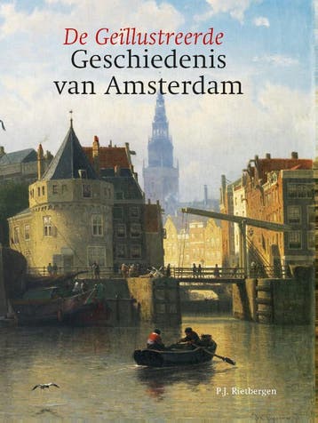 Geillustreerde Geschiedenis Van Amsterdam | Nieuw, Ophalen of Verzenden, Nieuw, Peter Rietbergen
