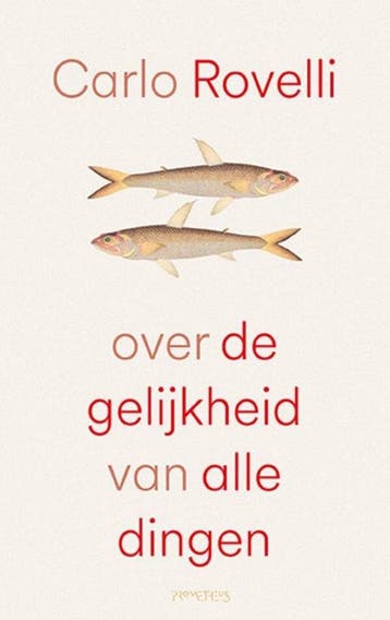9789044661910 Over de gelijkheid van alle dingen, Verzenden, Nieuw, Carlo Rovelli