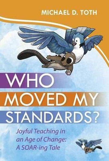 Who Moved My Standards? - Michael D. Toth 9781943920037, Verzenden, Zo goed als nieuw, Michael D. Toth