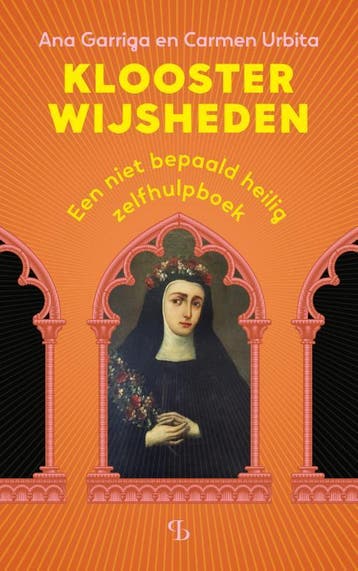 Kloosterwijsheden | Carmen Urbita; Ana Garriga | Nieuw, Ophalen of Verzenden, Nieuw, Carmen Urbita; Ana Garriga