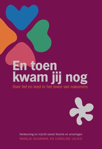 En toen kwam jij nog 9789089548337 Margje Duursma, Verzenden, Zo goed als nieuw, Margje Duursma