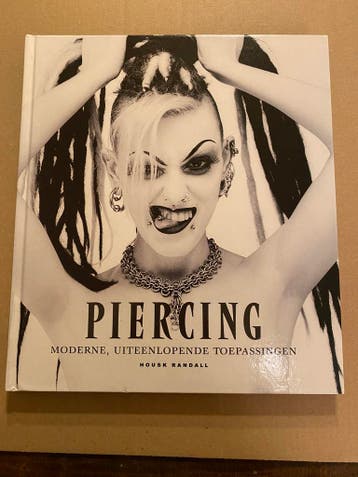 Piercing - Moderne toepassingen - Foto + informatieboek, Ophalen of Verzenden, Nieuw, Fotografen