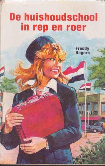 Huishoudschool in rep en roer - Hagers, Verzenden, Gelezen