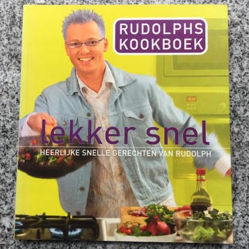Rudolphs kookboek Lekker snel   (Rudolph van Veen), Boeken, Verzenden, Gezond koken, Nieuw, Rudolph van Veen