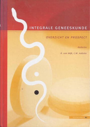 Integrale Geneeskunde - R. van Wijk 9789081018616, Boeken, Verzenden, Gelezen, R. van Wijk