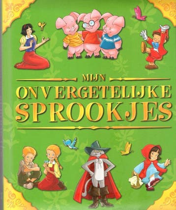 Mijn onvergetelijke sprookjes 9789462448476, Verzenden, Zo goed als nieuw