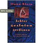 ACHTER GESLOTEN GORDIJNEN 9789061004622 I. Stein, Boeken, Verzenden, Gelezen, I. Stein