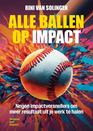 Alle ballen op impact 9789083485836 Rini van Solingen, Verzenden, Gelezen, Rini van Solingen
