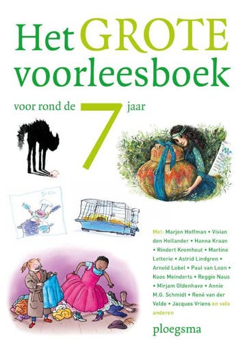 Het grote voorleesboek voor rond de 7 jaar / Ploegsma, Verzenden, Gelezen