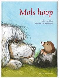 Mols hoop / Een Vier Windstreken prentenboek 9789051163537, Verzenden, Zo goed als nieuw, Kristina Van Remoortel