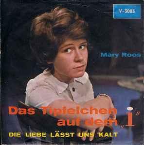 vinyl single 7 inch - Mary Roos - Das Tipfelchen Auf Dem..., Verzenden, Zo goed als nieuw, 7 inch, Pop