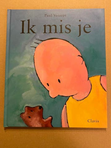 Clavis - Kinderboek over droefheid over verlies - Ik mis je, Ophalen of Verzenden, Zo goed als nieuw, Fictie algemeen, 4 jaar