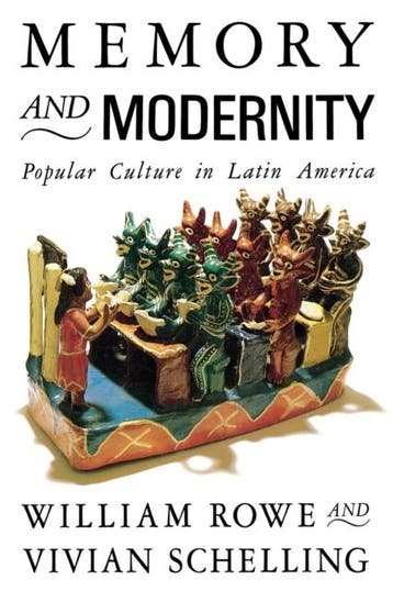 Memory And Modernity | Vivian Schelling & William Rowe, Ophalen of Verzenden, Gelezen, Vivian Schelling & William Rowe