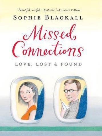 Missed Connections Love, Lost & Found - Sophie Blackall, Verzenden, Gelezen, Sophie Blackall