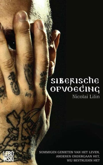 Siberische opvoeding - Nicolai Lilin 9789048802906, Verzenden, Gelezen, Nicolai Lilin