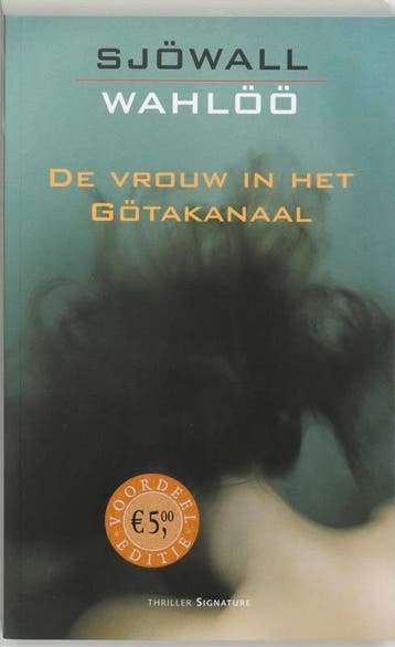 De vrouw in het Götakanaal / Sjöwall & Wahlöö - Maj Sjowall, Verzenden, Gelezen, Maj Sjowall