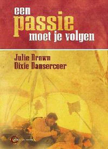 Een passie moet je volgen - D. Dansercoer 9789056174088, Verzenden, Gelezen, D. Dansercoer