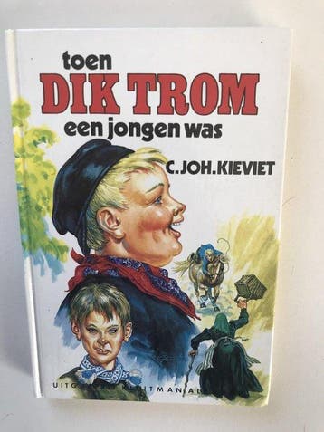 Toen Dik Trom een jongen was - Kieviet, Verzenden, Gelezen