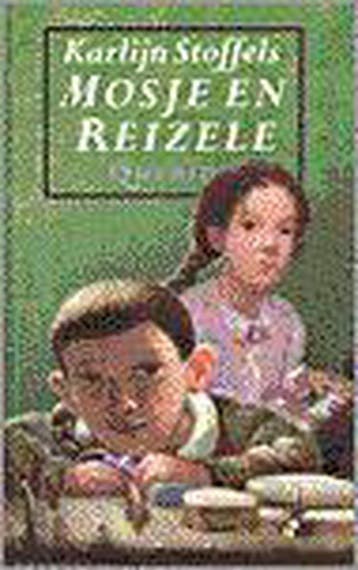 Mosje en Reizele - K. Stoffels 9789021483535, Verzenden, Zo goed als nieuw, K. Stoffels