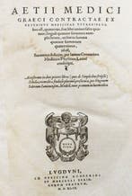 Aetio di Amida - Medici Graeci - 1549, Antiek en Kunst, Antiek | Boeken en Bijbels