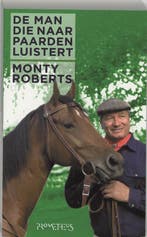Man die naar paarden luistert 9789044609691 M. Roberts, Boeken, Verzenden, Gelezen, M. Roberts