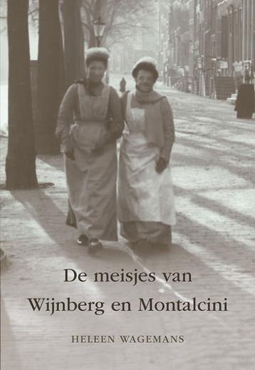 De meisjes van Wijnberg en Montalcini - Heleen Wagemans, Verzenden, Gelezen, Heleen Wagemans