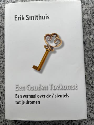 Een gouden toekomst, Gelezen, Verzenden, Persoonlijkheidsleer, Erik Smithuis