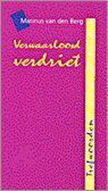 Verwaarloosd verdriet - VAN DEN BERG M. 9789024287352, Boeken, Verzenden, Gelezen, VAN DEN BERG M.