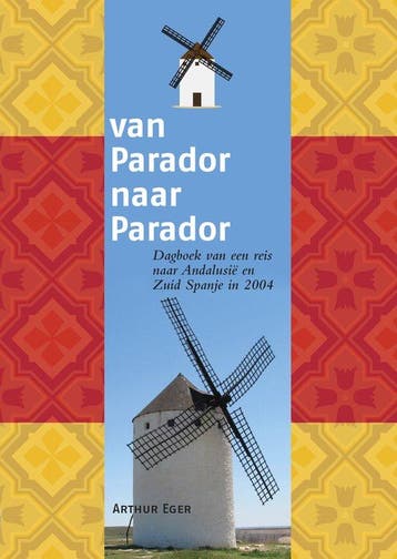 9789082938784 Reisdagboeken 7 - Van Parador naar Parador, Verzenden, Nieuw, Arthur Eger