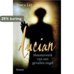 Lucian 9789043517072 Tosca Lee, Boeken, Verzenden, Zo goed als nieuw, Tosca Lee
