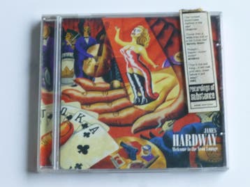 James Hardway - Welcome To The Neon Loung, Ophalen of Verzenden, Zo goed als nieuw
