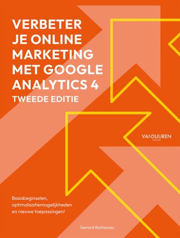 Verbeter je onlinemarketing met Google Analytics 4, Boeken, Verzenden, Zo goed als nieuw, Gerard Rathenau