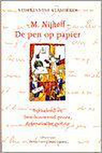 De pen op papier / Nederlandse klassieken / 2 - M. Nijhoff, Verzenden, Gelezen, M. Nijhoff