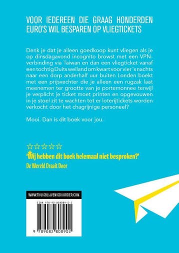 Thuisblijven is duurder 9789082808902 Jelmer de Boer, Verzenden, Zo goed als nieuw, Jelmer de Boer