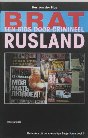 Brat, Gids Door Crimineel Rusland - Van Der Plas, Verzenden, Gelezen