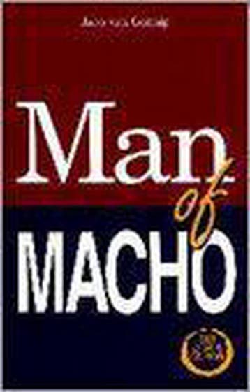MAN OF MACHO (+ CD) 9789055990276 J. van Gennip, Verzenden, Gelezen, J. van Gennip