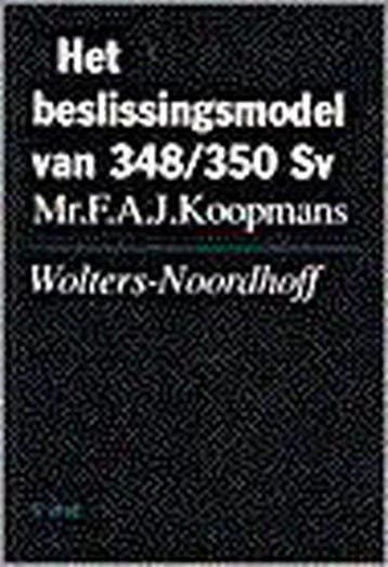 Beslissingsmodel van art. 348/350 sv - KOOPMANS, Verzenden, Gelezen, KOOPMANS
