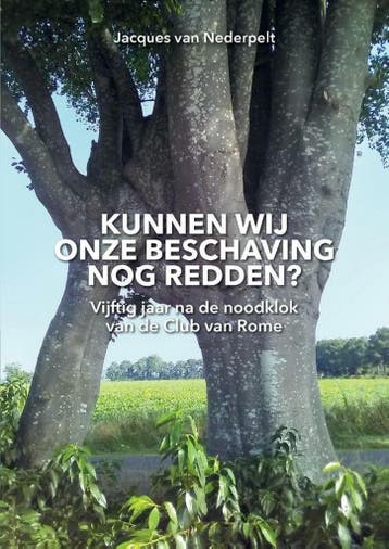 Kunnen wij onze beschaving nog redden? - Jacques van, Verzenden, Gelezen, Jacques van Nederpelt