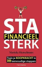 Sta (financieel) sterk! 9789490298043 Marieke Henselmans, Verzenden, Zo goed als nieuw, Marieke Henselmans