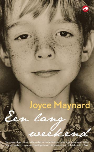 Een lang weekend 9789022959947 Joyce Maynard, Boeken, Verzenden, Gelezen, Joyce Maynard