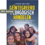 Geïntegreerd pedagogisch handelen 9789046906422, Boeken, Verzenden, Gelezen, Jeroen Onstenk