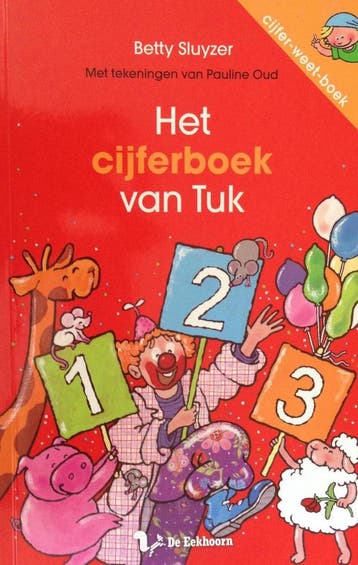 Cijfer-weet-boek: Het cijferboek van Tuk - Betty Sluyzer, Boeken, Verzenden, Zo goed als nieuw, Betty Sluyzer