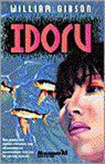 Idoru - Gibson, Boeken, Verzenden, Gelezen