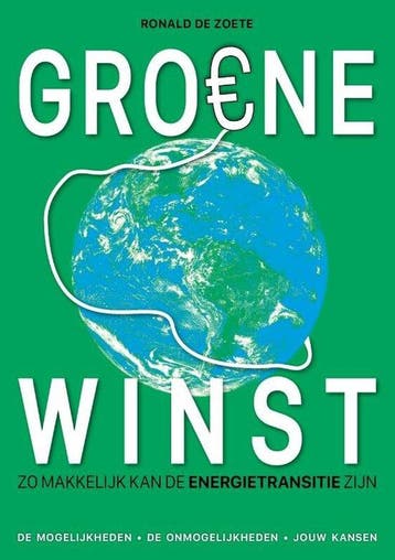Groene winst 9789462666177 Ronald de Zoete, Boeken, Verzenden, Zo goed als nieuw, Ronald de Zoete