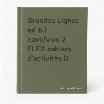Grandes Lignes ed 6.1 havo/vwo 2 FLEX cahiers dactivités B, Verzenden, Gelezen