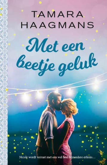 Met een beetje geluk - Tamara Haagmans 9789024595167, Verzenden, Zo goed als nieuw, Tamara Haagmans