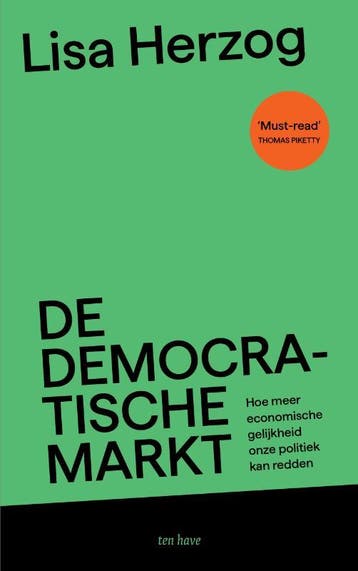 De democratische markt - Lisa Herzog 9789025913601, Verzenden, Zo goed als nieuw, Lisa Herzog